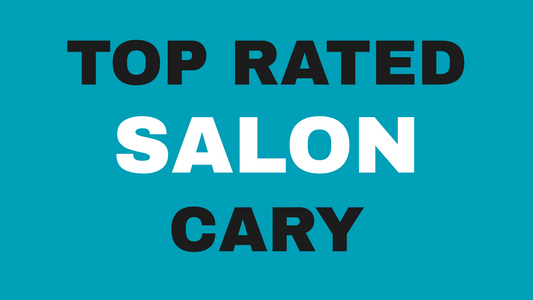 Top Rated Hair Salon Cary NC: What Actually Separates the Best From the Rest