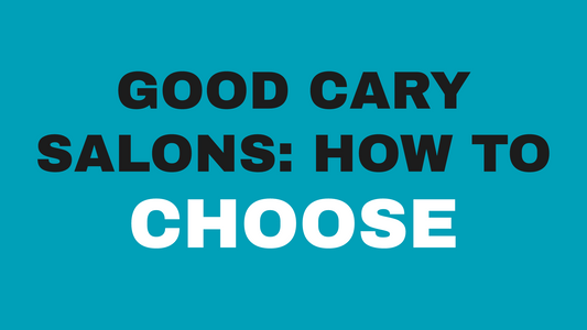 How to choose a good hair salon in Cary, NC at Artisan Hair Salon