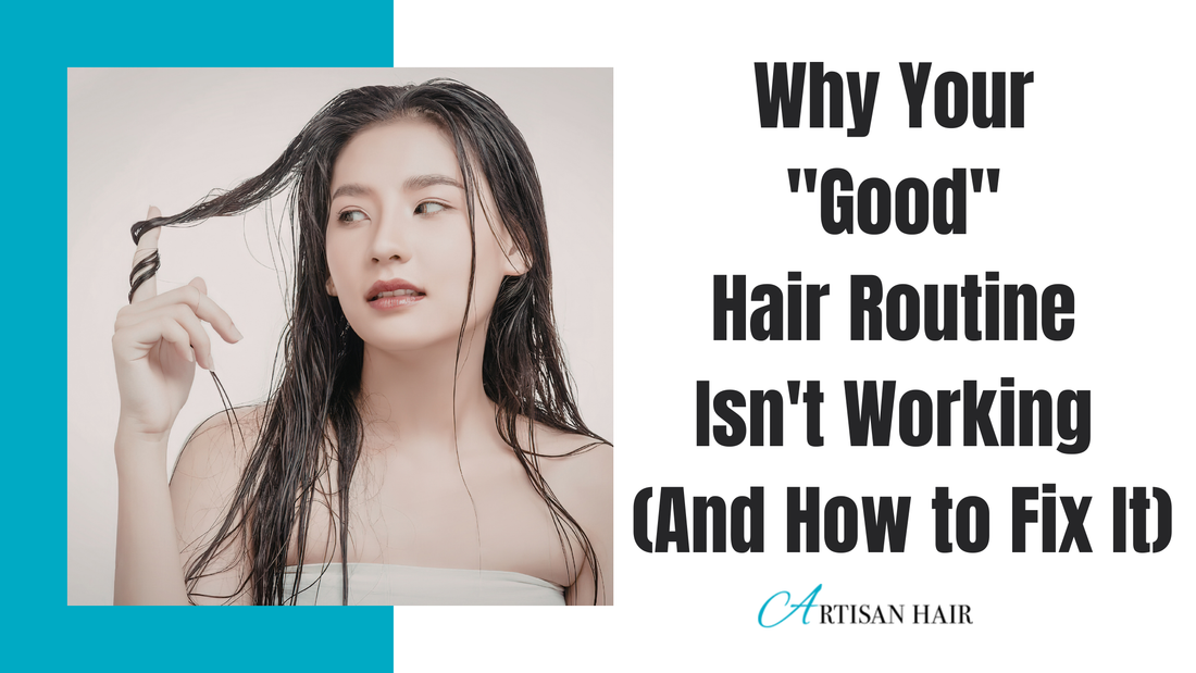 reasons your hair routine isn’t working